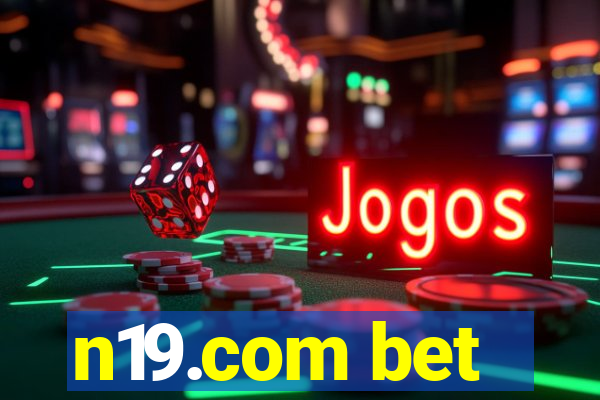 n19.com bet